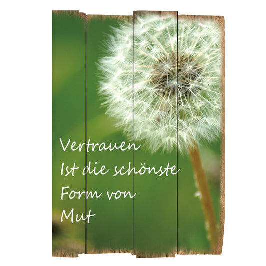 Bild "Vertauen ist die schönste Form von Mut"