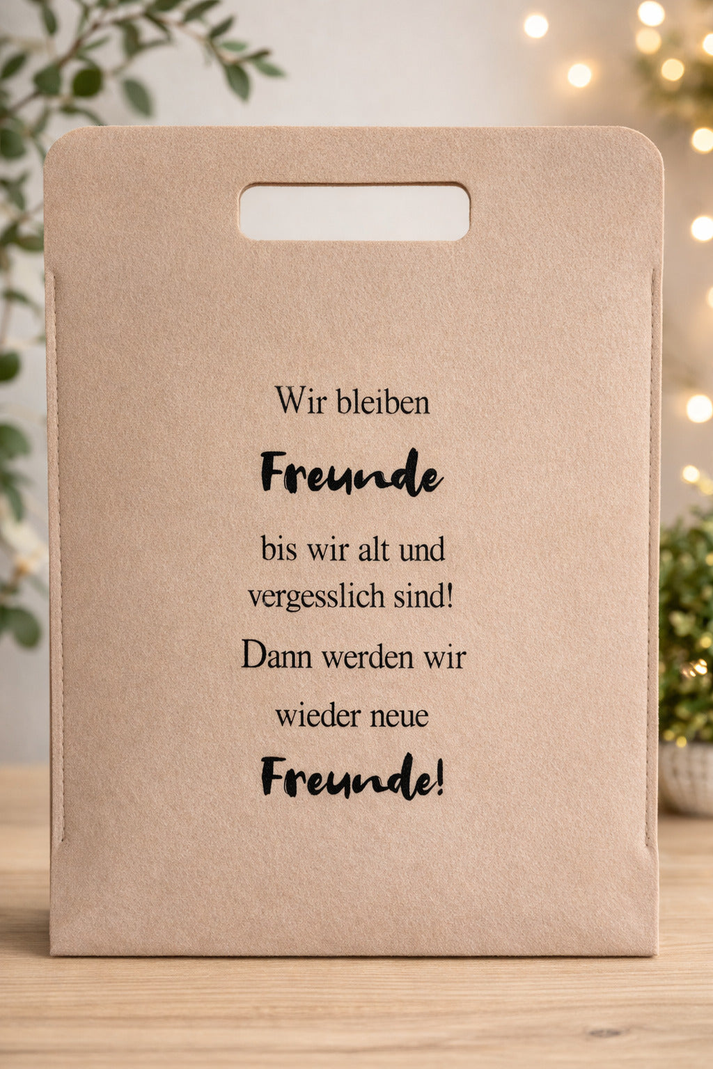 Filztasche Taupe "Wir bleiben Freunde..." 34 x 40 VE12